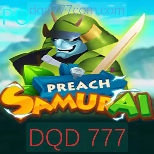 PreachSamurai: Aventuras e Estratégias do Jogo Reveladas com DQD 777
